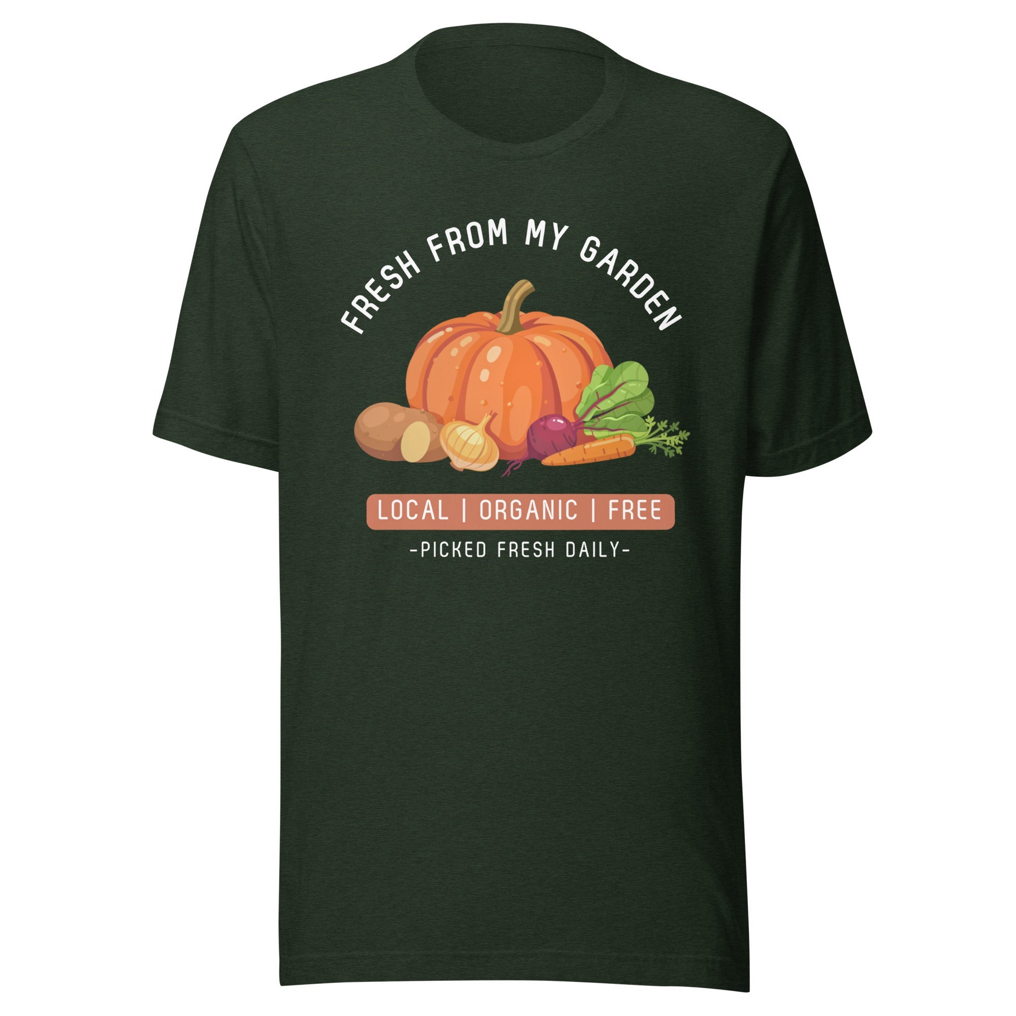 Fresh From My Garden T-Shirt - Team Grow