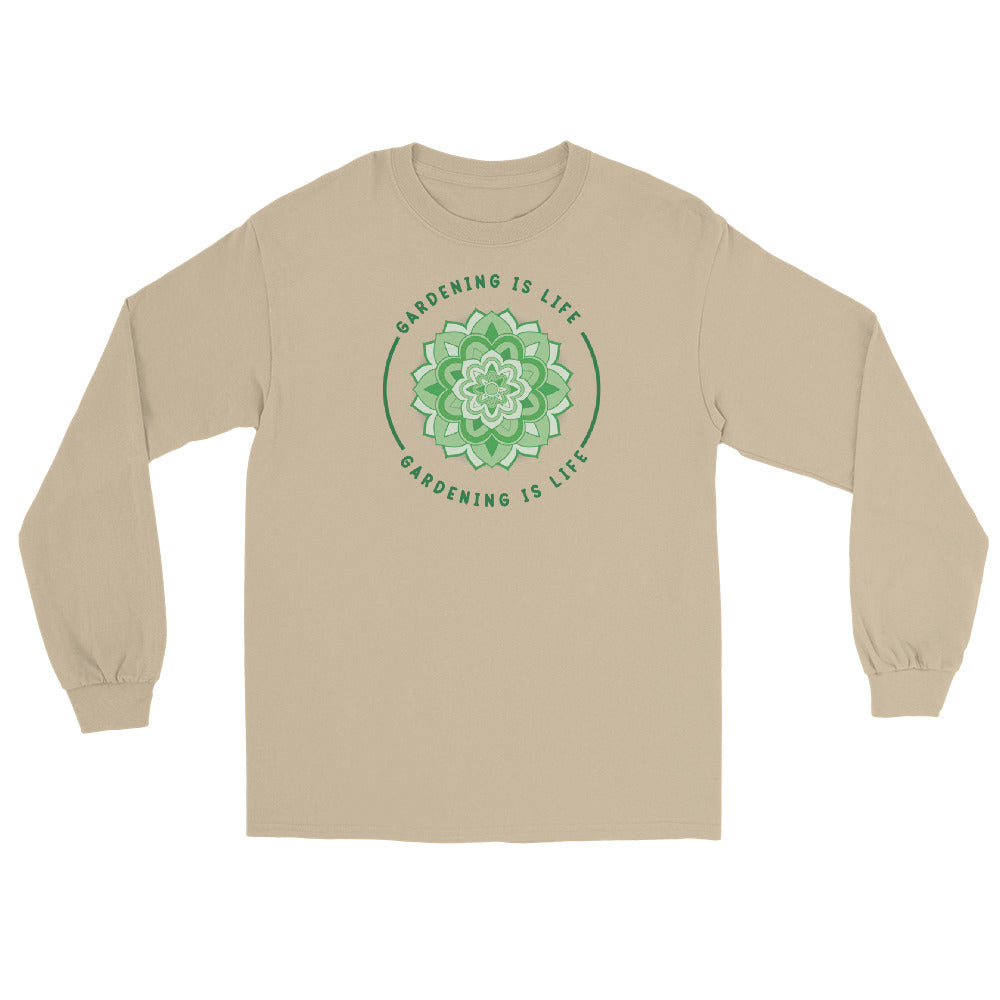 Gardening is Life Long Sleeve Shirt